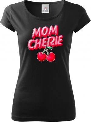 Mom cherie