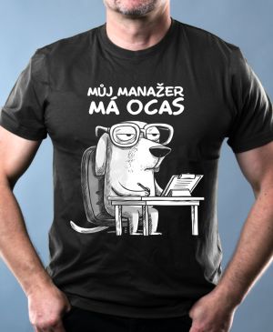 Můj manažer má ocas, bílý potisk