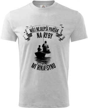 Můj nejlepší parťák na ryby, mi říká synu, černý tisk