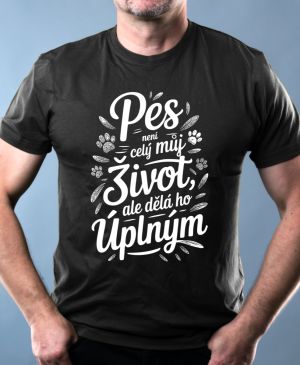 Pes není celý můj život, ale dělá ho úplným