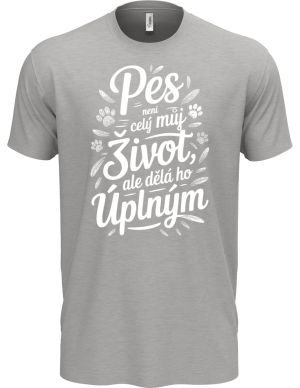 Pes není celý můj život, ale dělá ho úplným
