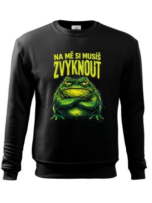 Na mě si musíš zvyknout