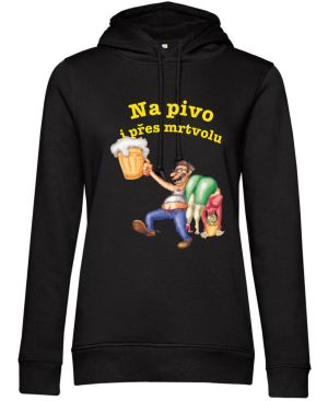 Na pivo i přes mrtvolu...