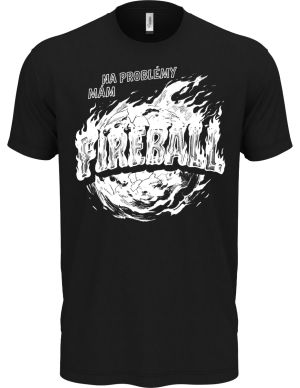 Na problémy mám fireball, bílý tisk