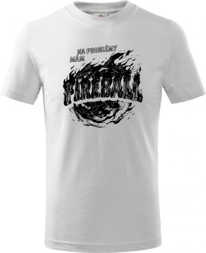 Na problémy mám fireball, černý tisk