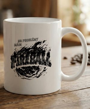 Na problémy mám fireball, černý tisk