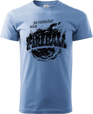 Na problémy mám fireball, černý tisk