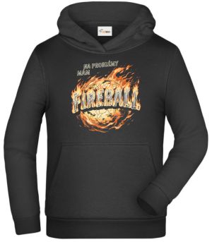 Na problémy mám fireball