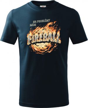 Na problémy mám fireball