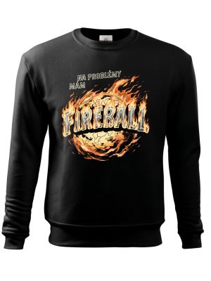 Na problémy mám fireball