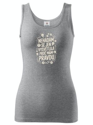 Nehádám se,Jen Vysvětluji Proč Mám Pravdu