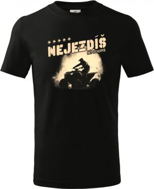 Nejezdíš, nepochopíš, čtyřkolka, ATV, Quad