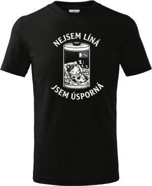 Nejsem líná, jsem úsporná, bílý potisk