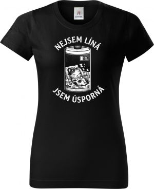 Nejsem líná, jsem úsporná, bílý potisk