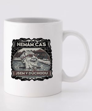 Nemám čas, jsem v důchodu