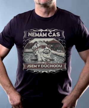 Nemám čas, jsem v důchodu