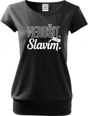 Nerušit. Slavím, bílý potisk