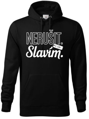 Nerušit. Slavím, bílý potisk