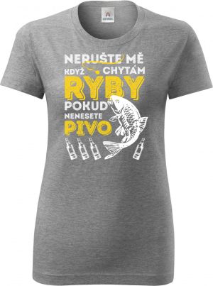 Nerušte mě když chytám ryby, pokud nenesete pivo