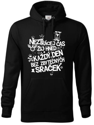 Neztrácej čas, bílý potisk