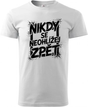 Nikdy se neohlížej zpět, černý tisk