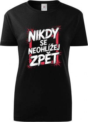 Nikdy se neohlížej zpět