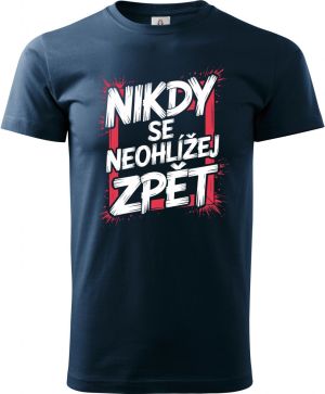 Nikdy se neohlížej zpět