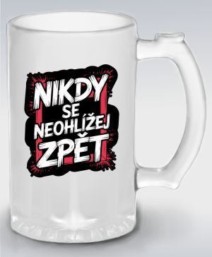 Nikdy se neohlížej zpět