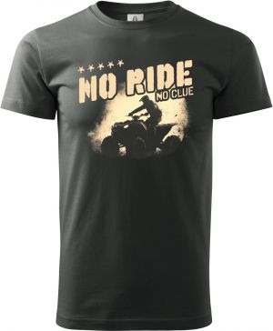 No Ride, No Clue. ATV, Quad