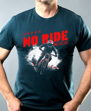 No Ride, No Clue. MTB, Mountain bike
