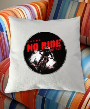 No Ride, No Clue. MTB, Mountain bike
