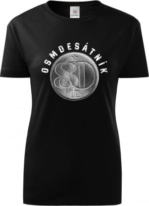 Osmdesátník, ideální dárek k narozeninám, bílý potisk