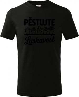 Pěstujte laskavost, kaktusy, černý tisk
