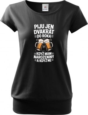 Piju jen 2x do roka, když mám narozeniny a když ne