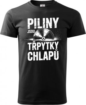 Piliny jsou třpytky chlapů, bílý potisk