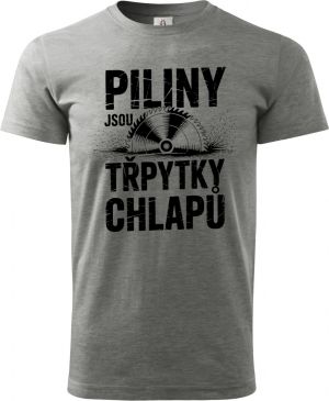 Piliny jsou třpytky chlapů, černý potisk