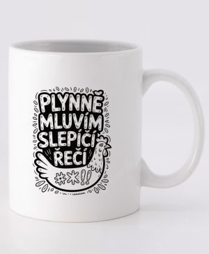 Plynně mluvím slepičí řečí