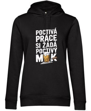 Poctivá práce, si žádá poctivý mok