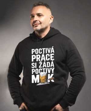 Poctivá práce, si žádá poctivý mok