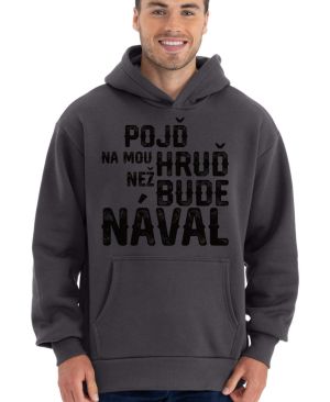 Pojď na mou hruď, než bude nával