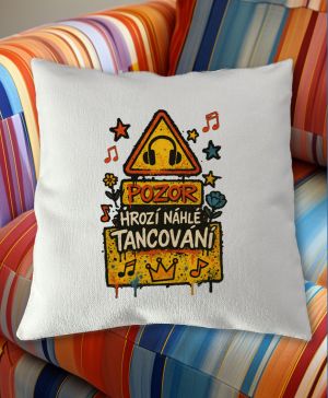 Pozor, hrozí náhlé tancování