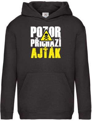 Pozor přichází AJŤÁK