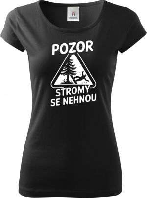 Pozor, stromy se nehnou, bílý potisk