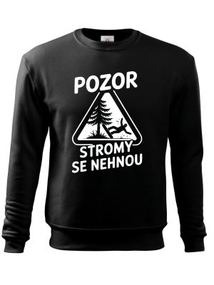 Pozor, stromy se nehnou, bílý potisk