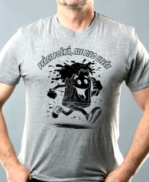 Práce počká, ale pivo uteče, černý tisk