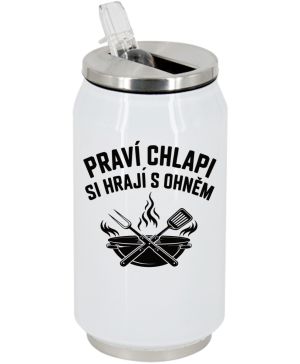 Praví chlapi si hrají s ohněm