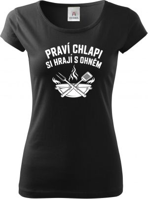 Praví chlapi si hrají s ohněm