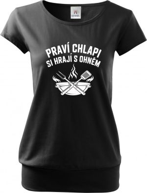 Praví chlapi si hrají s ohněm