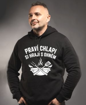 Praví chlapi si hrají s ohněm