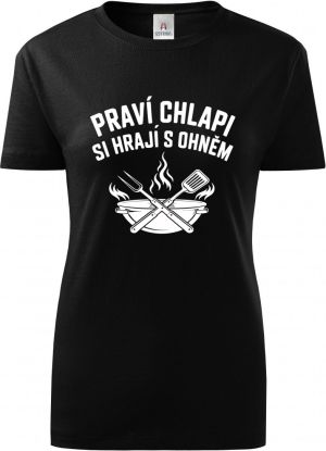 Praví chlapi si hrají s ohněm